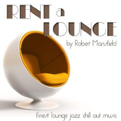 Rent A Lounge By Robert Mansfield - Step Into A Place More Futuristic